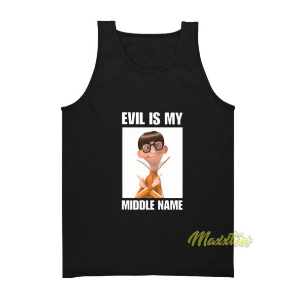 Evil Is My Middle Name Tank Top