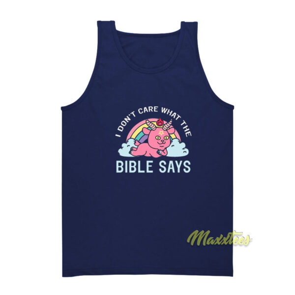 I Don't Care What The Bible Says Satanic Tank Top