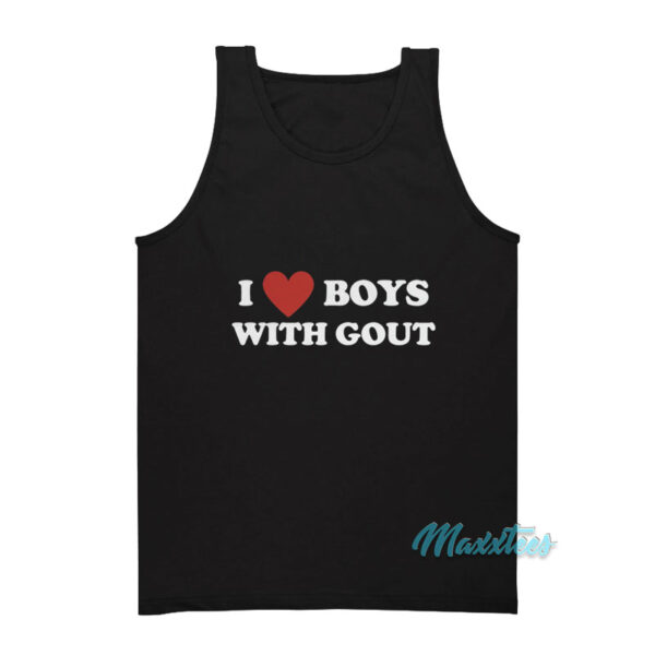 I Love Boy With Gout Tank Top