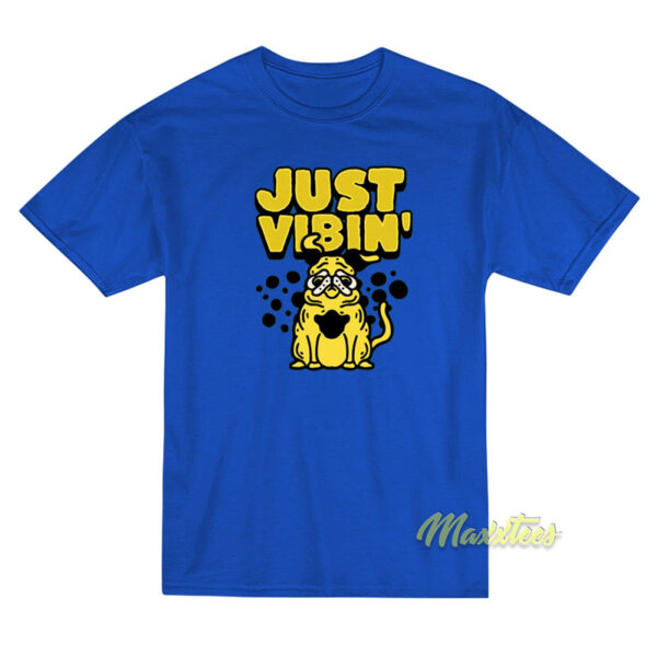 Just Vibin Dog T-Shirt