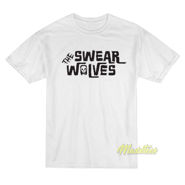 The Swear Wolves T-Shirt