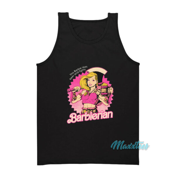 This Barbie Likes Beer And Fights Barbierian Tank Top