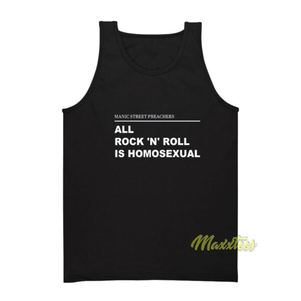 All Rock N Roll Is Homosexual Tank Top