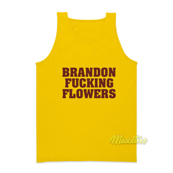 Brandon Fucking Flowers Tank Top