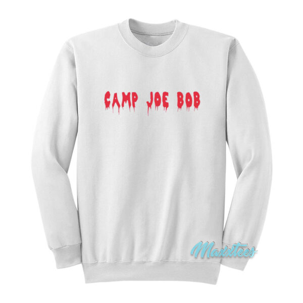 Camp Joe Bob Sweatshirt