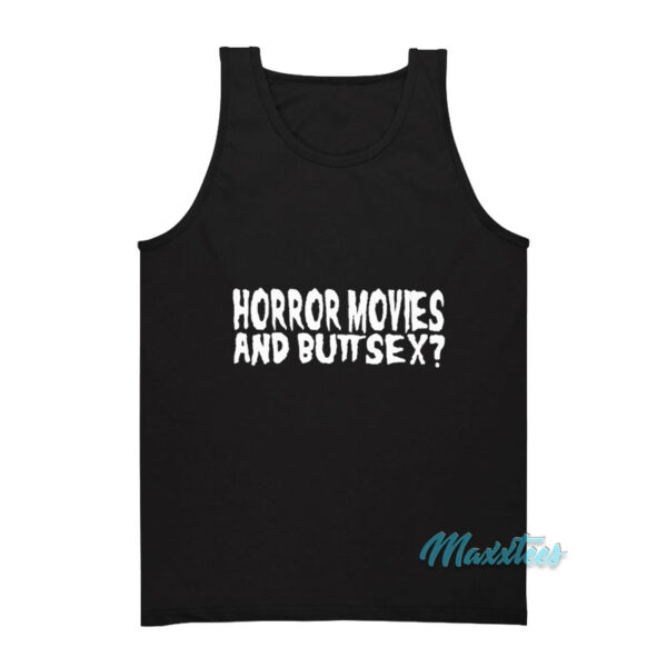 Horror Movie And Buttsex Tank Top