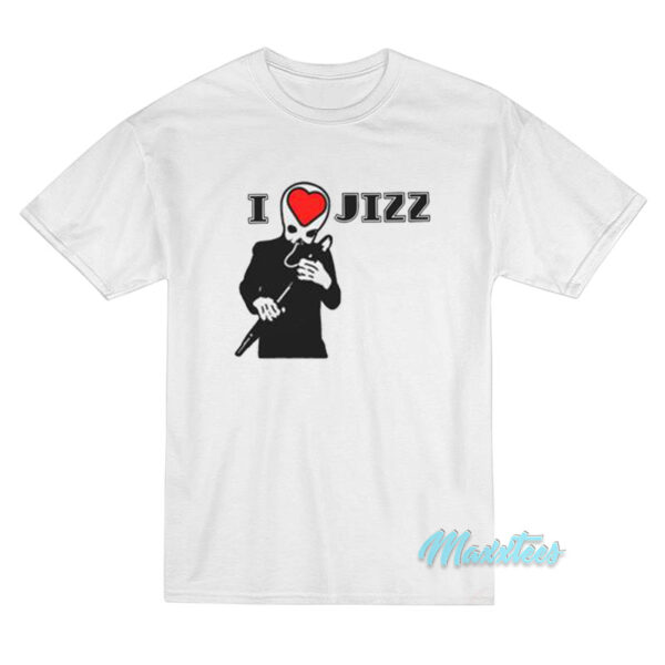 I Heart Jizz T-Shirt