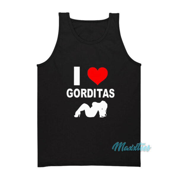 I Love Gorditas Tank Top