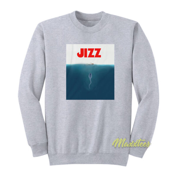 Jaws Jizz Sweatshirt