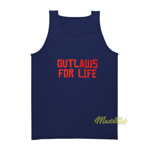 Outlaws For Life Tank Top