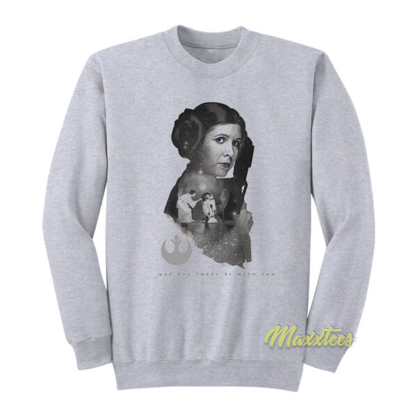 Princess Leia May The Force Be With You Sweatshirt