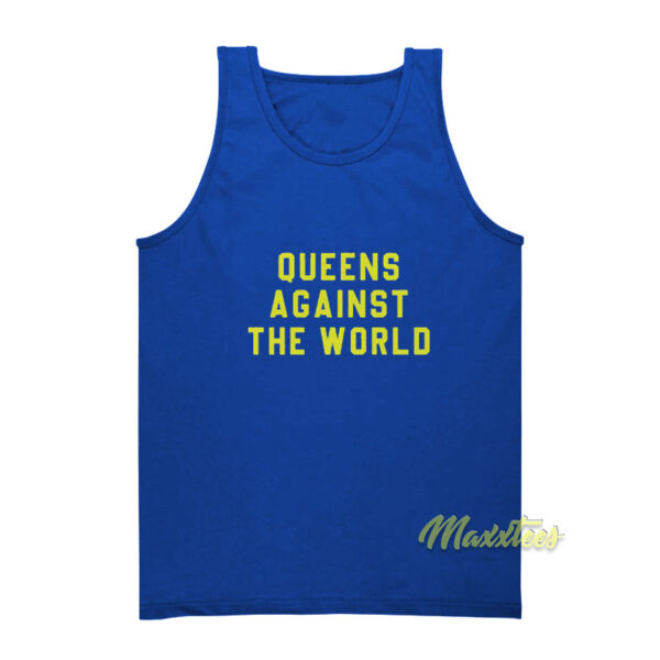 Queens Against The World Tank Top