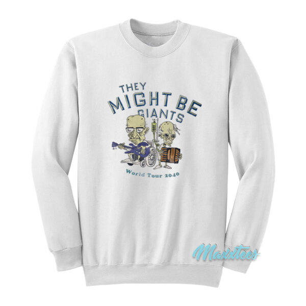 They Might Be Giants World Tour 2040 Sweatshirt