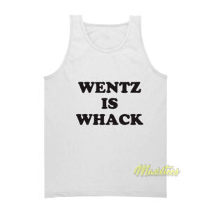Wentz Is Weck Tank Top