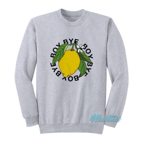 Beyonce Lemonade Boy Bye Sweatshirt