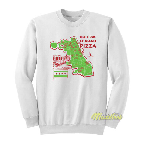 Delicious Chicago Pizza Maps Sweatshirt