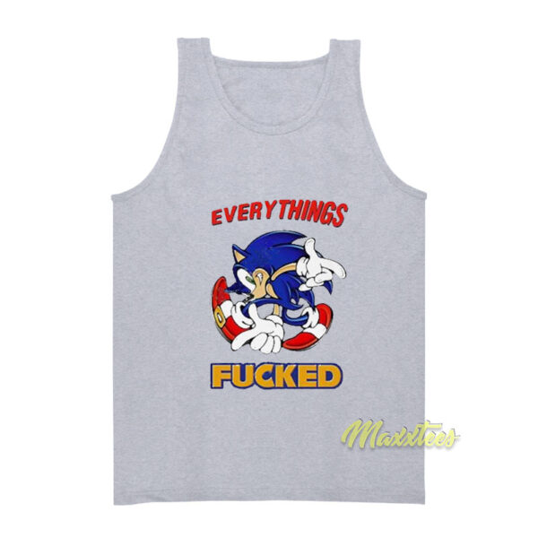 Everything's Fucked Sonic Tank Top