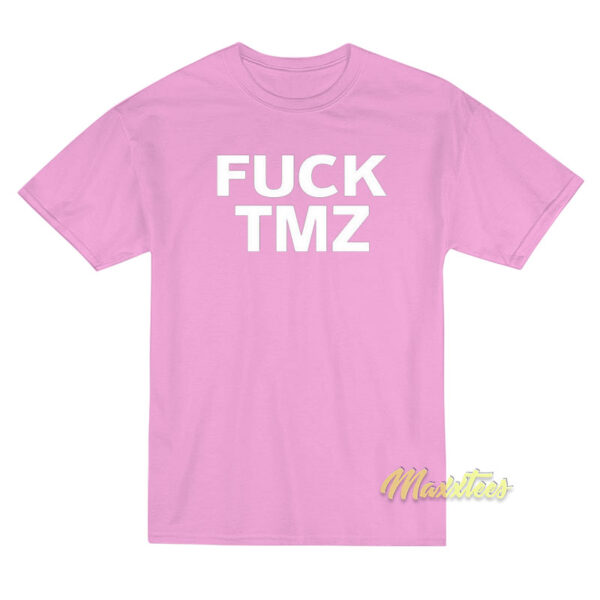 Fuck TMZ T-Shirt