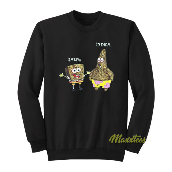 Sativa vs Indica Spongebob Sweatshirt
