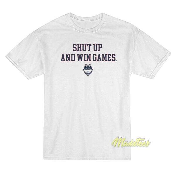 Shut Up and Win Games T-Shirt