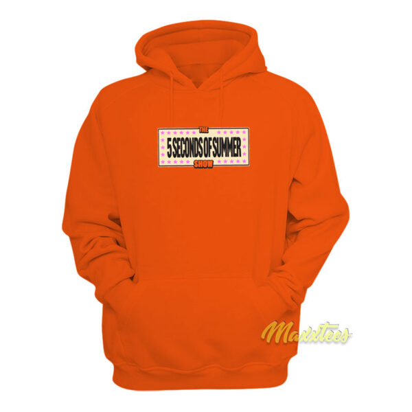 The 5 Second Of Summer Show Hoodie