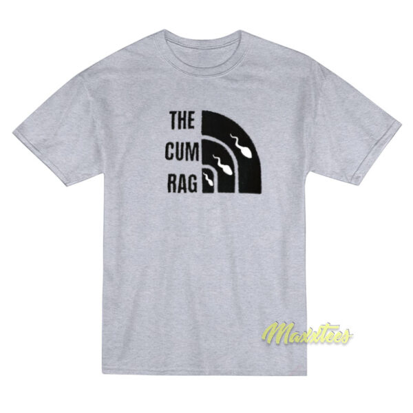 The Cum Rag T-Shirt