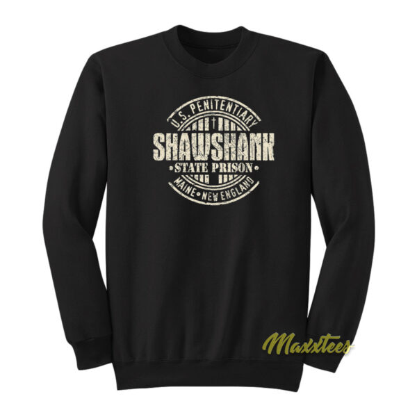 Us Penitentiary Shawshank State Prison Sweatshirt