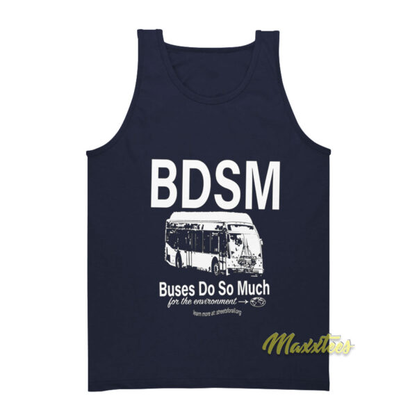 BDSM Buses Do So Much Tank Top