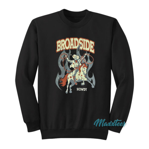 Broadside Howdy Sweatshirt