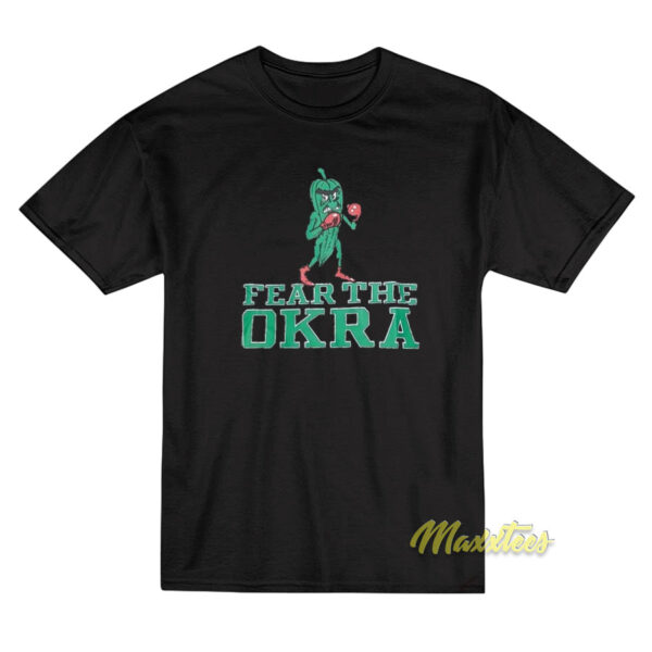 Fear The Okra Delta Champion T-Shirt
