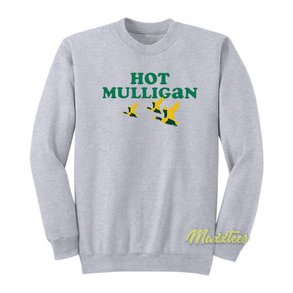 Hot Mulligan Mallard Bird Sweatshirt