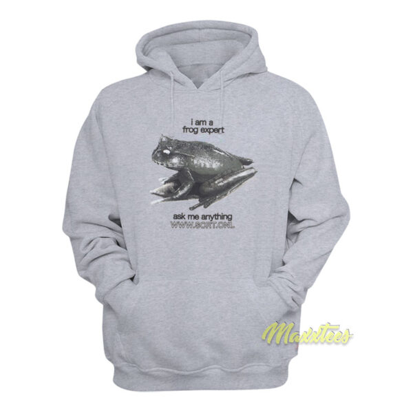 I Am Frog Expert Ask Me Anything Hoodie