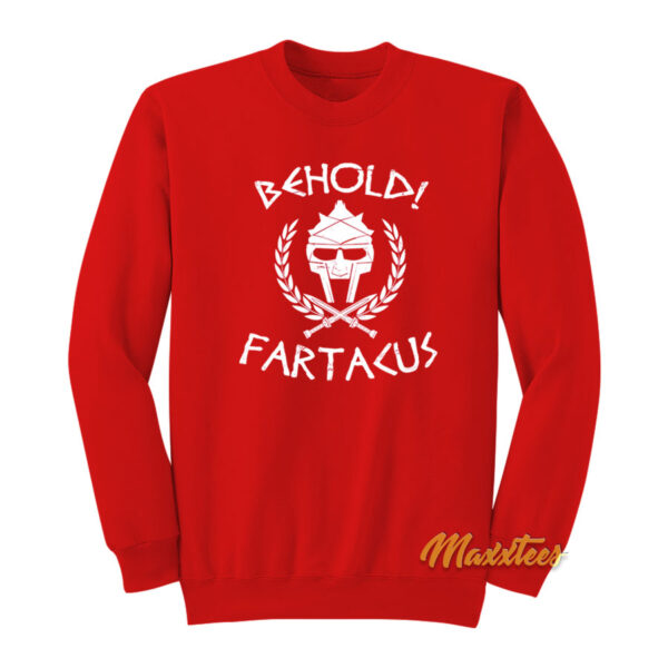 Junior Behold Fartacus Movie Sweatshirt