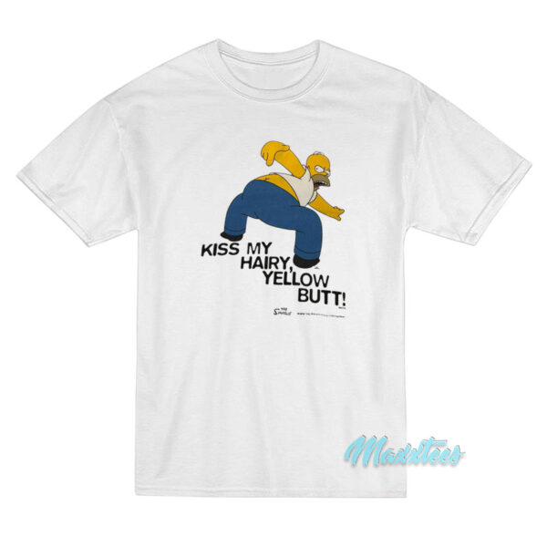 Kiss My Hairy Yellow Butt The Simpsons T-Shirt