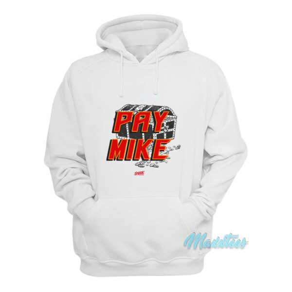 Pay Mike For Tb Football Hoodie