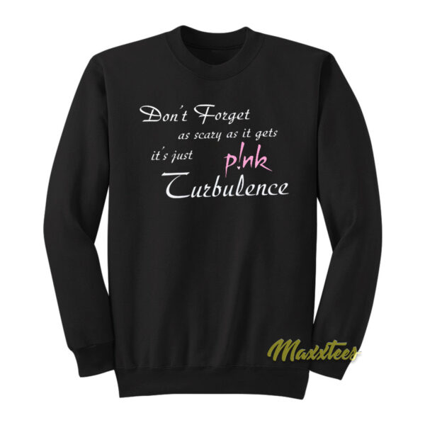 Pink Turbulence Sweatshirt