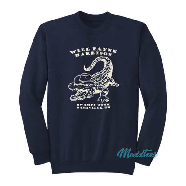 Will Payne Harrison Alligator Swampy Tonk Sweatshirt