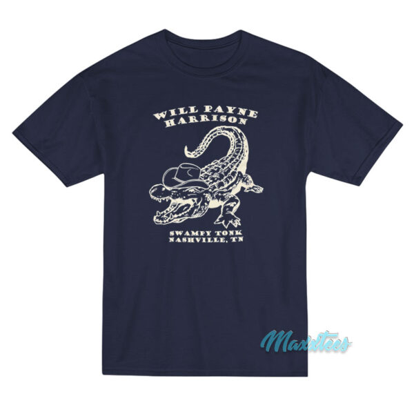 Will Payne Harrison Alligator Swampy Tonk T-Shirt