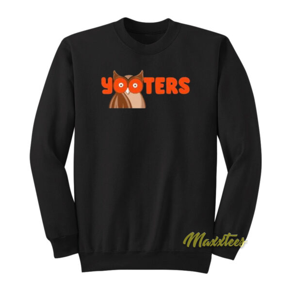 Yooters Hooters Sweatshirt