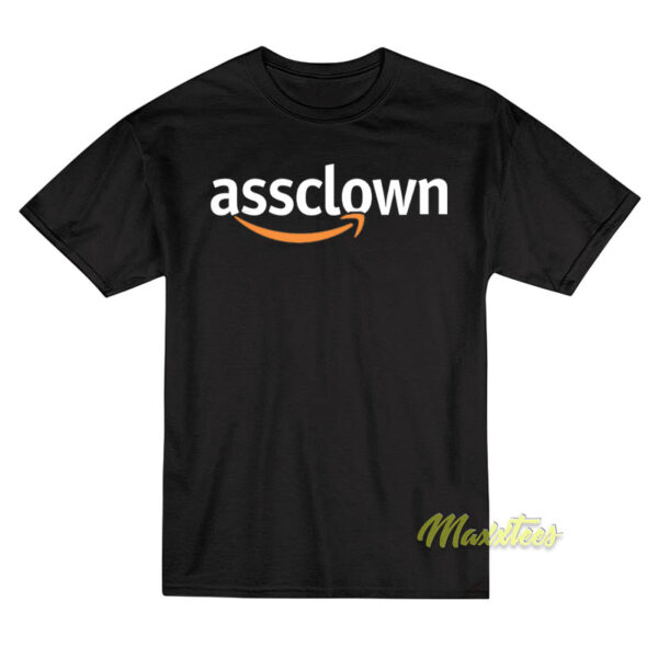 Assclown T-Shirt