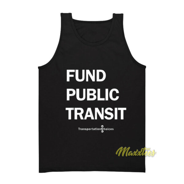 Fund Public Transit Tank Top