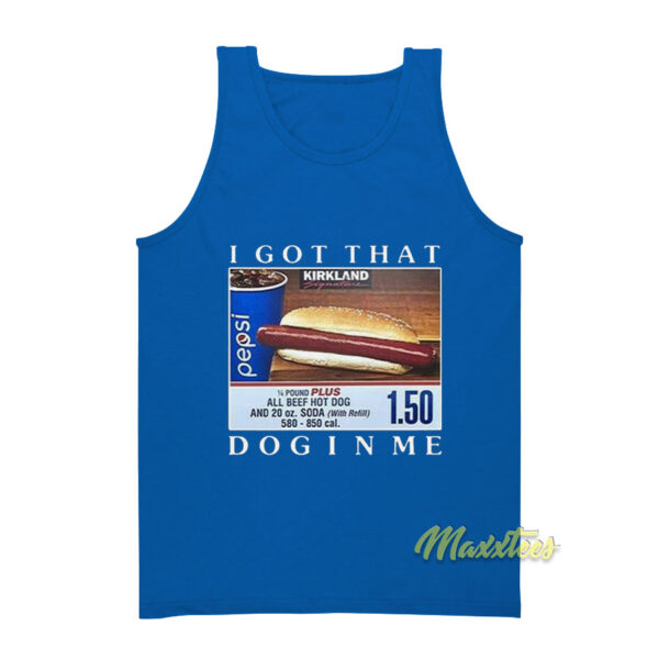 Costco Hot Dog Combo I Got That Dog In Me Tank Top