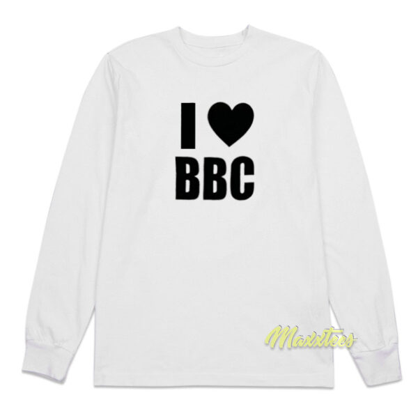 I Love BBC Long Sleeve