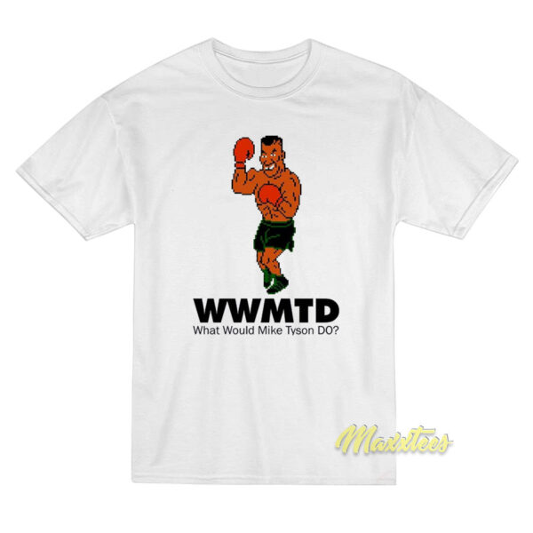Mike Tyson What Would Mike Tyson Do WWJD T-Shirt