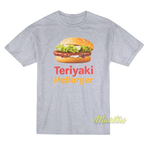 Teriyaki McBurger T-Shirt