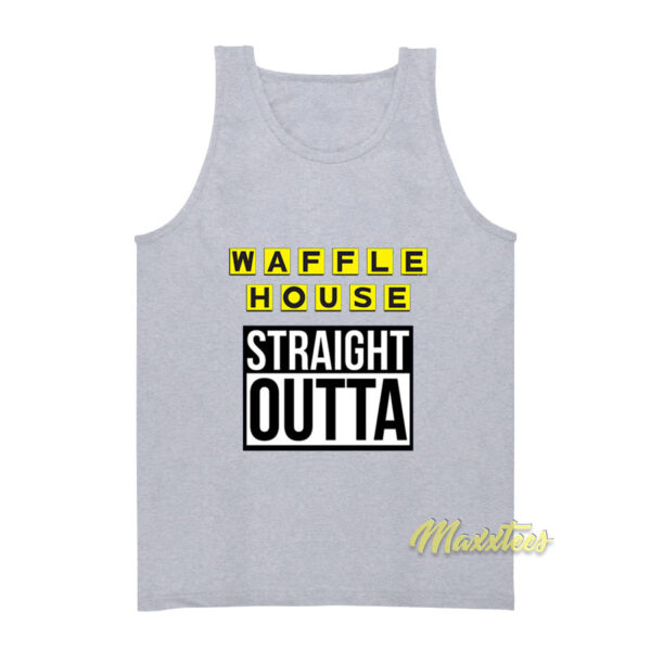 Waffle House Straight Outta Tank Top