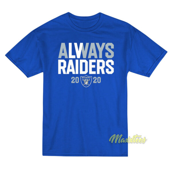 Always Raiders T-Shirt