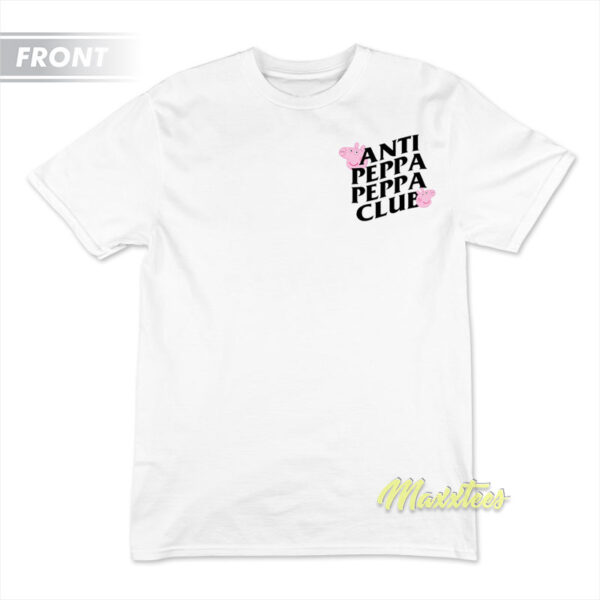 Anti Peppa Peppa Club Peppa Pig T-Shirt