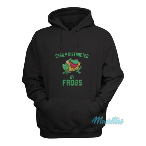 Easily Distracted By Frogs Hoodie