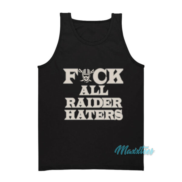 Fuck All Raider Haters Tank Top